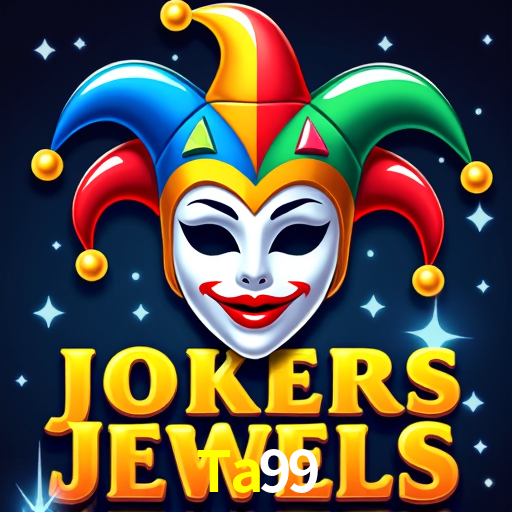 Desvendando o Mundo dos Jogos Virtuais na Ta99